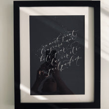Load image into Gallery viewer, Framed modern calligraphy quote